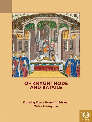 cover image of Of Knyghthode and Bataile